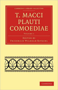 Title: T. Macci Plauti Comoediae, Author: Titus Maccius Plautus