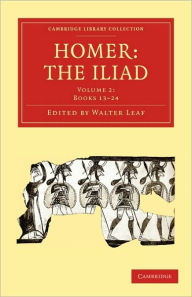 Title: Homer, the Iliad, Author: Walter Leaf