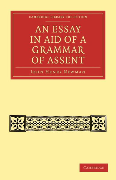 An Essay in Aid of a Grammar of Assent