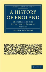 Title: A History of England: Principally in the Seventeenth Century, Author: Leopold von Ranke
