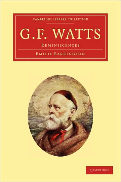 G. F. Watts: Reminiscences