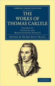 Title: The Works of Thomas Carlyle, Author: Thomas Carlyle