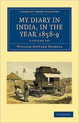 My Diary in India, in the Year 1858-9 2 Volume Set