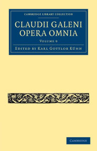 Title: Claudii Galeni Opera Omnia, Author: Karl Gottlob Kühn