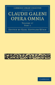 Title: Claudii Galeni Opera Omnia, Author: Karl Gottlob Kühn