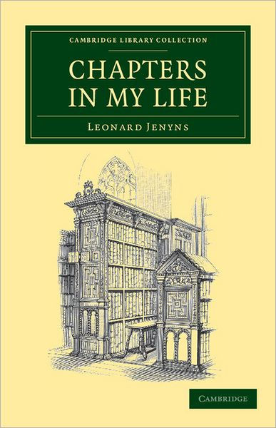 Chapters in my Life by Leonard Jenyns, Paperback | Barnes & Noble®