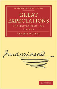 Title: Great Expectations: The First Edition, 1861, Author: Charles Dickens