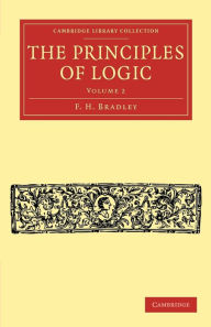 Title: The Principles of Logic, Author: F. H. Bradley