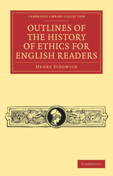 Outlines of the History of Ethics for English Readers