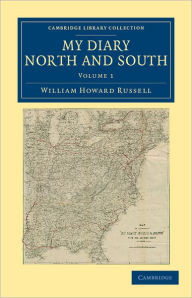 Title: My Diary North and South, Author: William Howard Russell