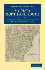 Title: My Diary North and South, Author: William Howard Russell