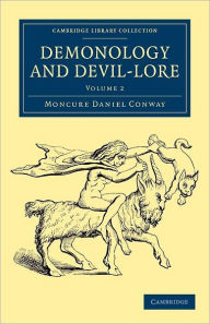 Title: Demonology and Devil-Lore, Author: Moncure Daniel Conway