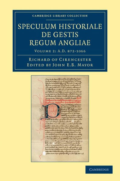 Ricardi de Cirencestria speculum historiale de gestis regum Angliae