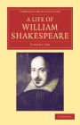 A Life of William Shakespeare