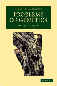 Title: Problems of Genetics, Author: William Bateson