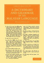 A Dictionary and Grammar of the Malayan Language