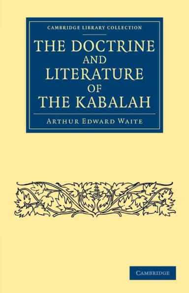 the Doctrine and Literature of Kabalah