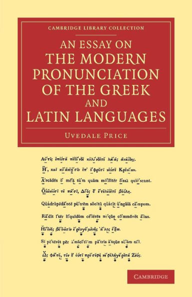 An Essay on the Modern Pronunciation of the Greek and Latin Languages