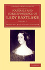 Journals and Correspondence of Lady Eastlake: With Facsimiles of her Drawings and a Portrait