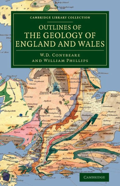 Outlines of the Geology of England and Wales: With an Introductory Compendium of the General Principles of that Science, and Comparative Views of the Structure of Foreign Countries