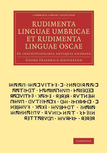 Rudimenta linguae umbricae et rudimenta linguae oscae: Ex inscriptionibus antiquis enodata