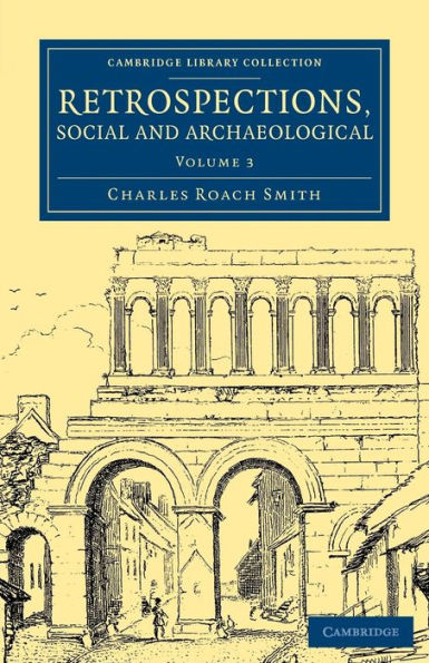 Retrospections, Social and Archaeological