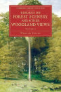 Remarks on Forest Scenery, and Other Woodland Views: Illustrated by the Scenes of New-Forest in Hampshire