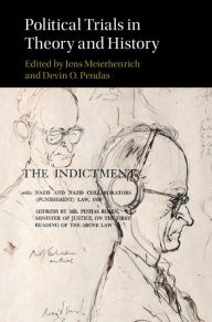 Title: Political Trials in Theory and History, Author: Jens Meierhenrich