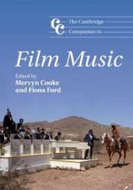 Title: The Cambridge Companion to Film Music, Author: Mervyn Cooke