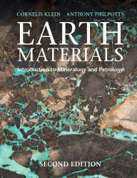 Title: Earth Materials: Introduction to Mineralogy and Petrology, Author: Cornelis Klein
