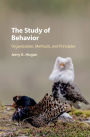 The Study of Behavior: Organization, Methods, and Principles