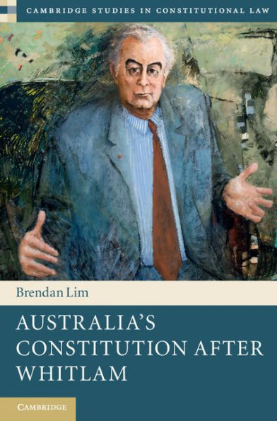 Australia's Constitution after Whitlam