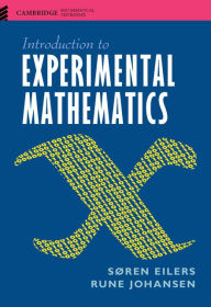 Title: Introduction to Experimental Mathematics, Author: Søren Eilers