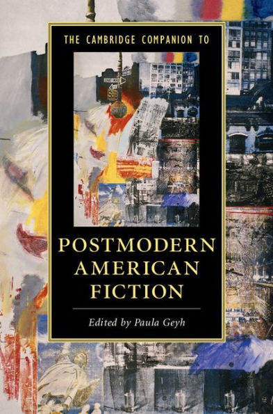 The Cambridge Companion to Postmodern American Fiction