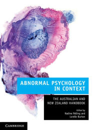 Title: Abnormal Psychology in Context: The Australian and New Zealand Handbook, Author: Nadine Pelling