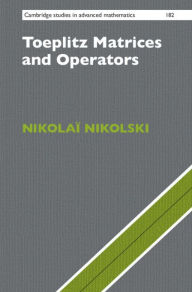 Title: Toeplitz Matrices and Operators, Author: Nikolaï Nikolski