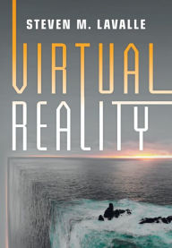 Title: Virtual Reality, Author: Steven M. LaValle