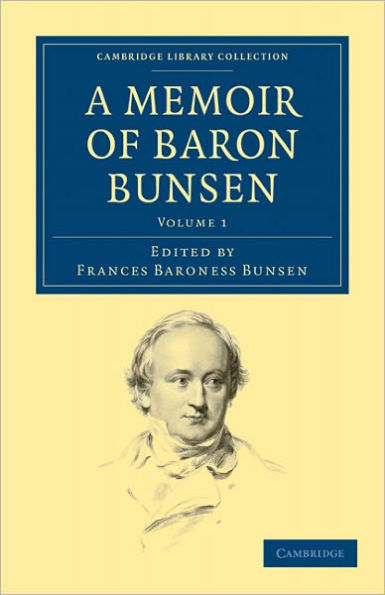 A Memoir of Baron Bunsen