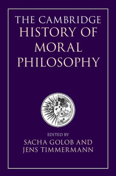 The Cambridge History of Moral Philosophy