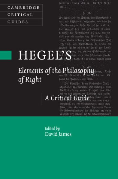 Hegel's Elements of the Philosophy of Right: A Critical Guide