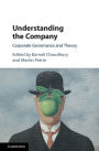 Understanding the Company: Corporate Governance and Theory