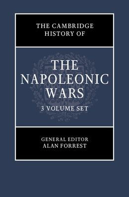 The Cambridge History of the Napoleonic Wars 3 Volume Hardback Set