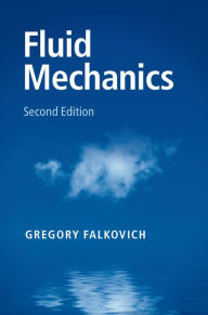 Title: Fluid Mechanics, Author: Gregory Falkovich