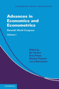 Title: Advances in Economics and Econometrics: Volume 1: Eleventh World Congress, Author: Bo Honoré