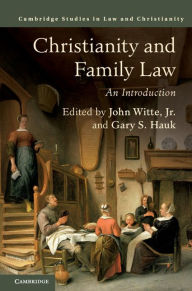 Title: Christianity and Family Law: An Introduction, Author: John Witte