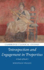 Introspection and Engagement in Propertius: A Study of Book 3