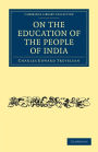 On the Education of the People of India