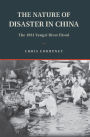 The Nature of Disaster in China: The 1931 Yangzi River Flood