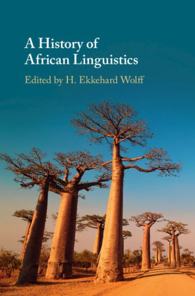 A History of African Linguistics