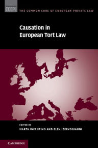 Title: Causation in European Tort Law, Author: Marta Infantino